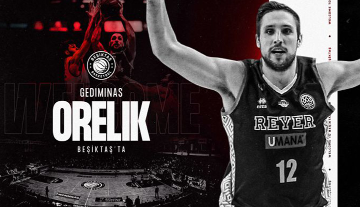 Gediminas Orelik, resmen Beşiktaş’ta!