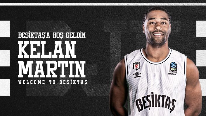 Kelan Martin Beşiktaş’ta!